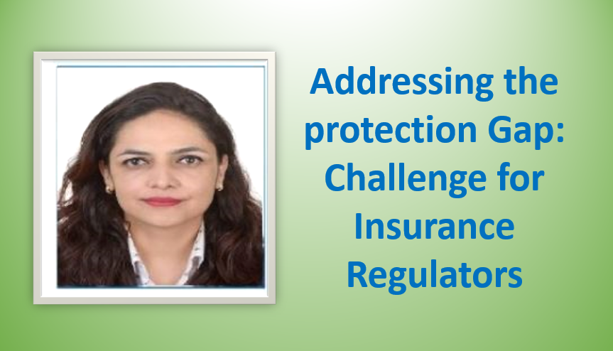 Addressing the protection Gap: Challenge for Insurance Regulators, Article of Pujan Dhungel Adhikari